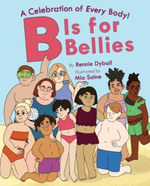 B Is for Bellies, Hardback Book