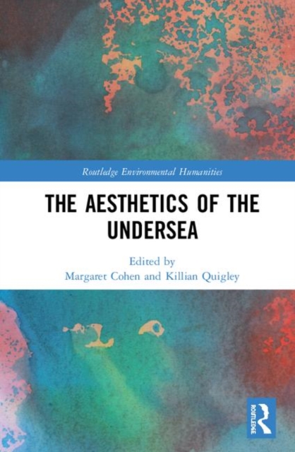 The Aesthetics of the Undersea, Hardback Book
