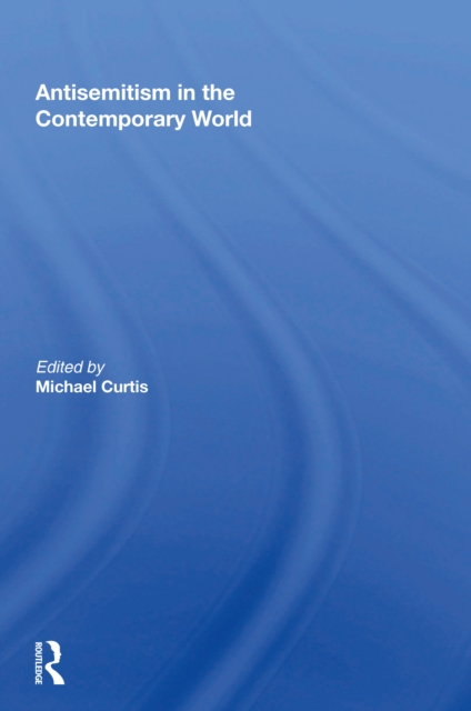 Antisemitism In The Contemporary World, Hardback Book
