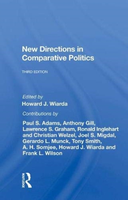 New Directions In Comparative Politics, Third Edition, Hardback Book
