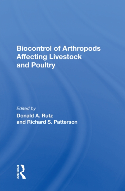 Biocontrol Of Arthropods Affecting Livestock And Poultry, Hardback Book