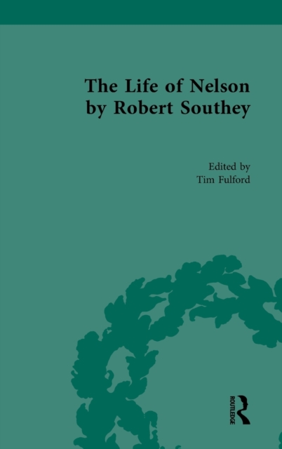 The Life of Nelson, by Robert Southey, Hardback Book