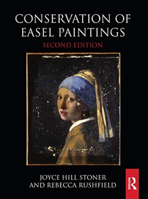 Conservation of Easel Paintings, Hardback Book