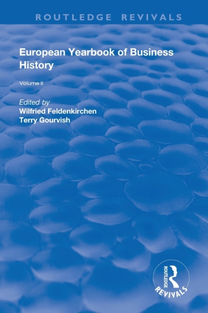 The European Yearbook of Business History : Volume 2, Paperback / softback Book