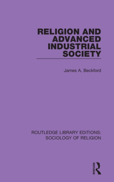 Religion and Advanced Industrial Society, Hardback Book