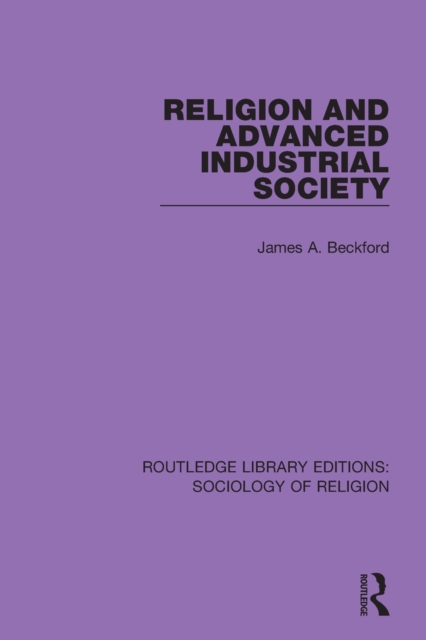 Religion and Advanced Industrial Society, Paperback / softback Book