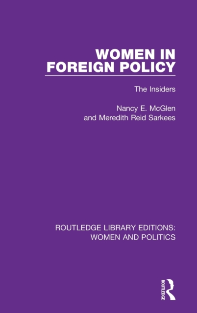 Women in Foreign Policy : The Insiders, Hardback Book