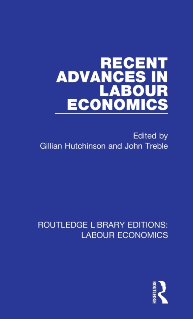 Recent Advances in Labour Economics, Hardback Book