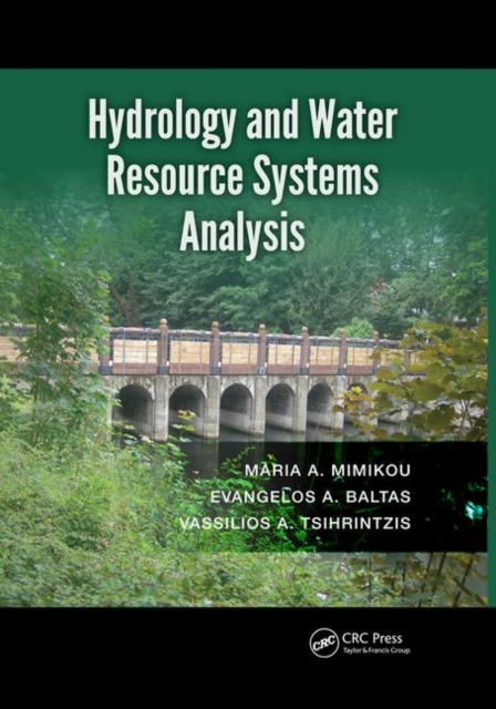 Hydrology and Water Resource Systems Analysis, Paperback / softback Book