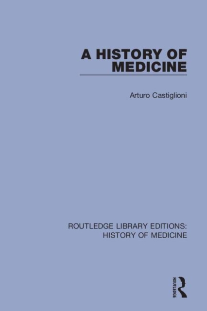 A History of Medicine, Hardback Book