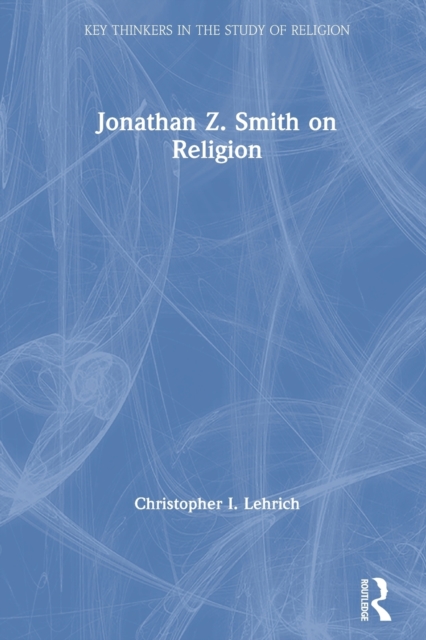 Jonathan Z. Smith on Religion, Paperback / softback Book