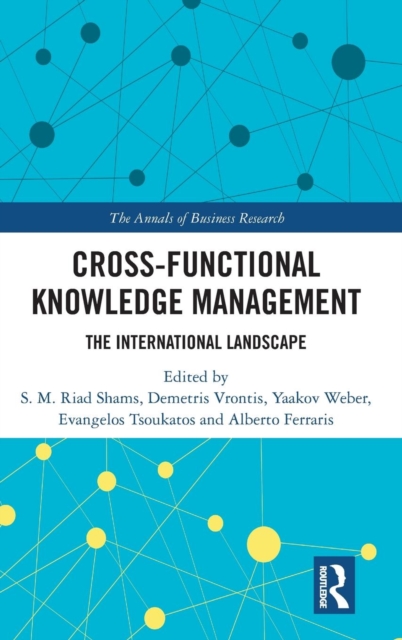 Cross-Functional Knowledge Management : The International Landscape, Hardback Book