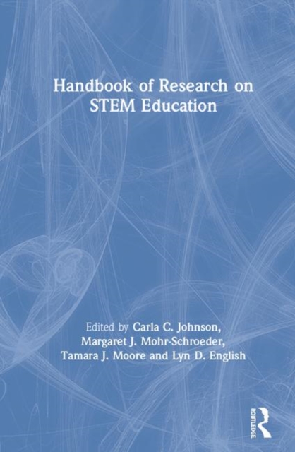 Handbook of Research on STEM Education, Hardback Book
