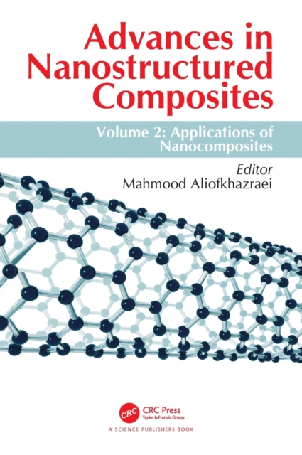 Advances in Nanostructured Composites : Volume 2: Applications of Nanocomposites, Hardback Book