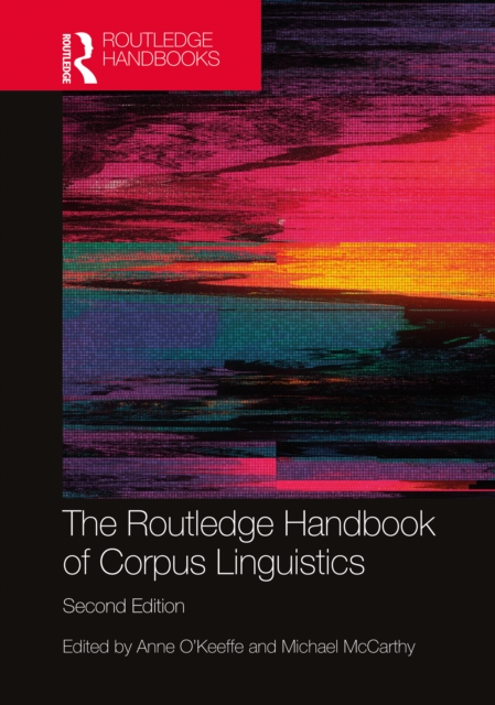 The Routledge Handbook of Corpus Linguistics, Hardback Book