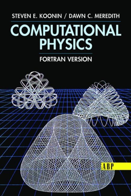 Computational Physics : Fortran Version, Hardback Book