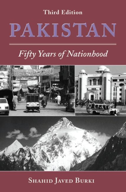 Pakistan : Fifty Years Of Nationhood, Third Edition, Hardback Book