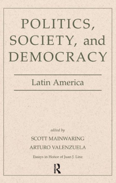 Politics, Society, And Democracy Latin America, Hardback Book