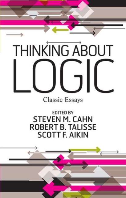 Thinking about Logic : Classic Essays, Hardback Book