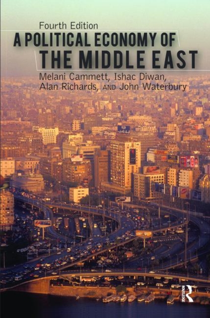 A Political Economy of the Middle East, Hardback Book