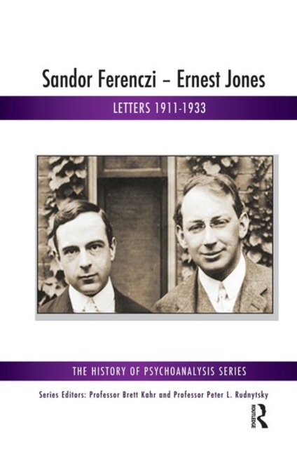 Sandor Ferenczi - Ernest Jones : Letters 1911-1933, Hardback Book