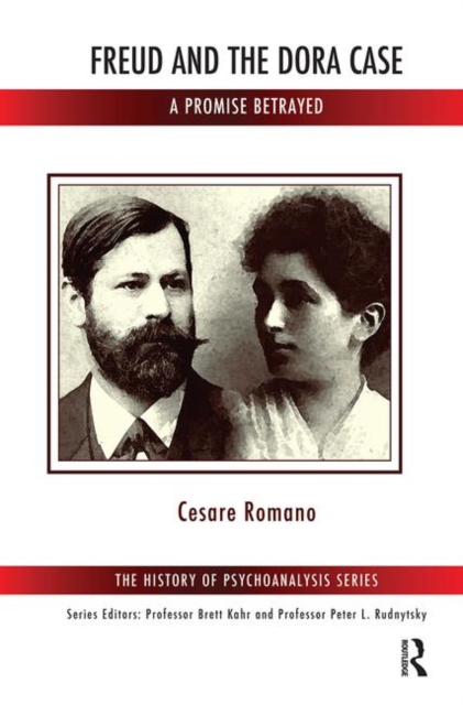 Freud and the Dora Case : A Promise Betrayed, Hardback Book