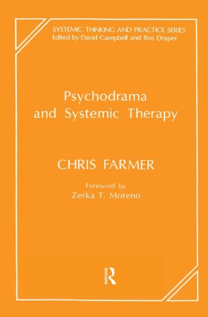 Psychodrama and Systemic Therapy, Hardback Book