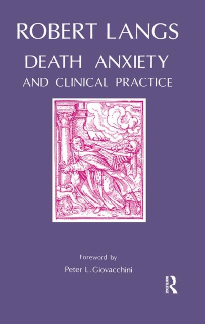 Death Anxiety and Clinical Practice, Hardback Book