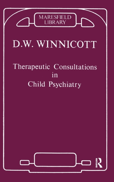 Therapeutic Consultations in Child Psychiatry, Hardback Book