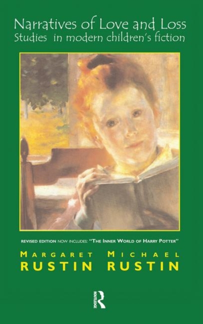 Narratives of Love and Loss : Studies in Modern Children's Fiction, Hardback Book