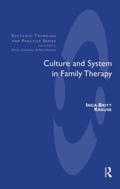 Culture and System in Family Therapy, Hardback Book