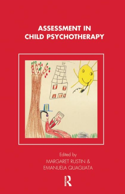 Assessment in Child Psychotherapy, Hardback Book