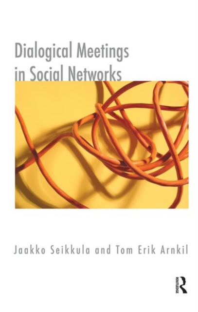 Dialogical Meetings in Social Networks, Hardback Book