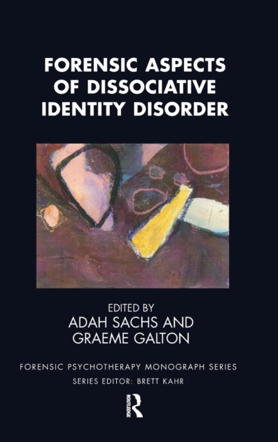 Forensic Aspects of Dissociative Identity Disorder, Hardback Book