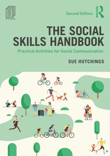 The Social Skills Handbook : Practical Activities for Social Communication, Paperback / softback Book