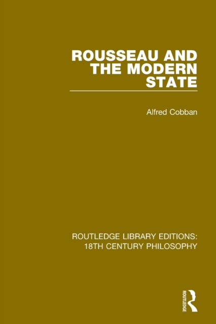 Rousseau and the Modern State, Paperback / softback Book