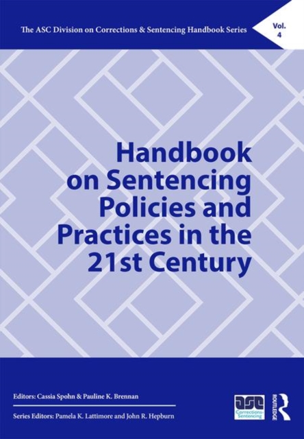 Handbook on Sentencing Policies and Practices in the 21st Century, Hardback Book