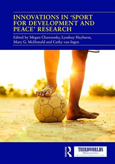 Innovations in 'Sport for Development and Peace' Research, Hardback Book