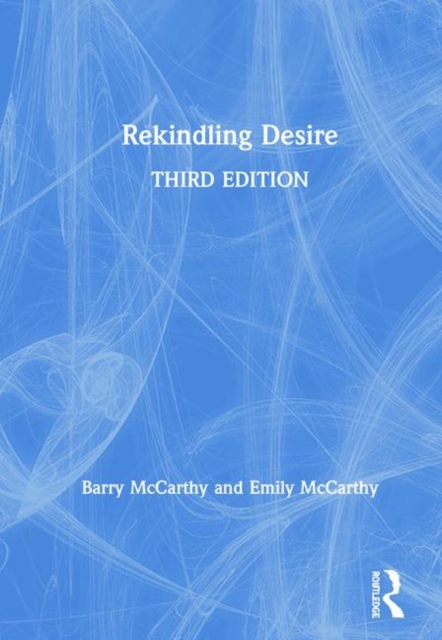 Rekindling Desire, Hardback Book