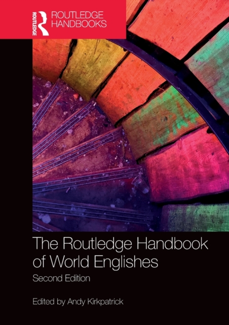 The Routledge Handbook of World Englishes, Hardback Book