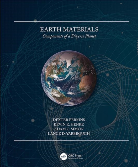 Earth Materials : Components of a Diverse Planet, Hardback Book