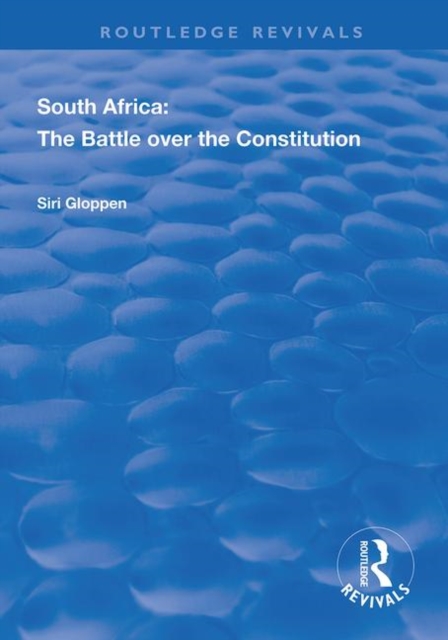 South Africa : The Battle over the Constitution, Paperback / softback Book