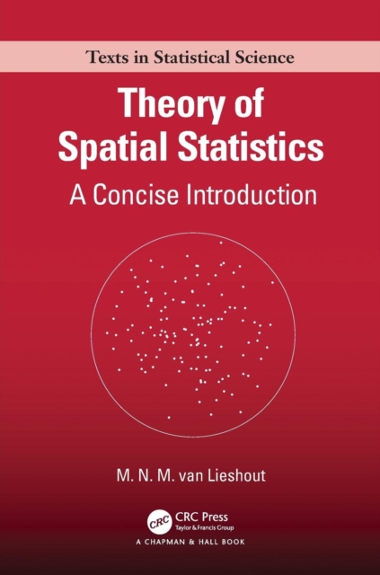 Theory of Spatial Statistics : A Concise Introduction, Paperback / softback Book