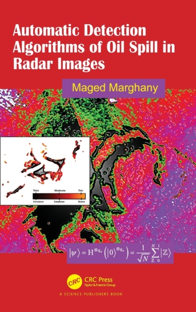 Automatic Detection Algorithms of Oil Spill in Radar Images, Hardback Book