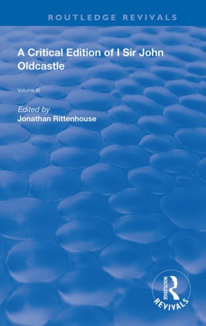 A Critical Edition of I SIr John Oldcastle, Hardback Book