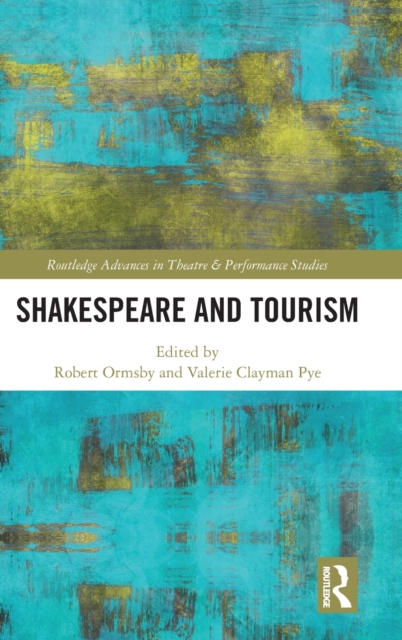 Shakespeare and Tourism, Hardback Book