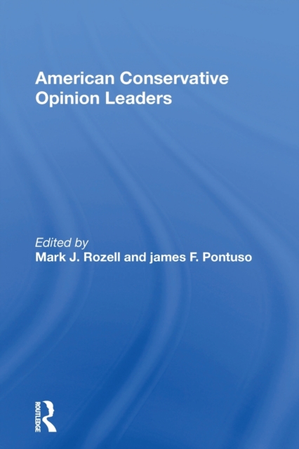 American Conservative Opinion Leaders, Paperback / softback Book