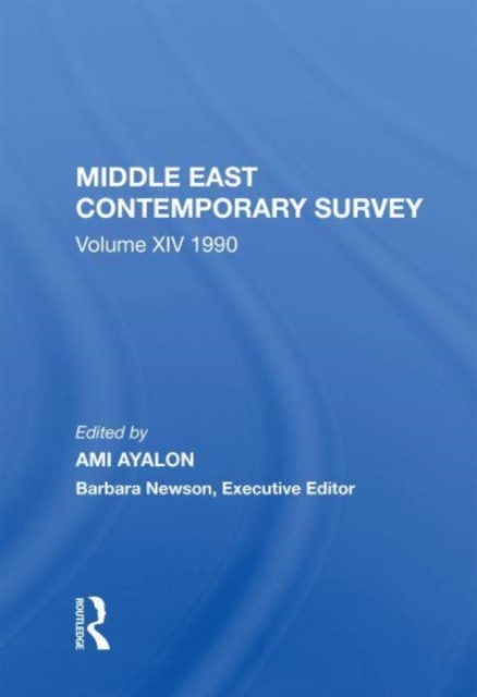 Middle East Contemporary Survey, Volume Xiv: 1990, Paperback / softback Book