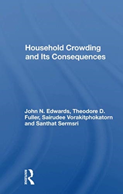 Household Crowding And Its Consequences, Paperback / softback Book