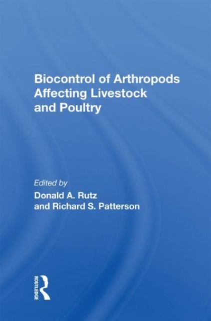 Biocontrol Of Arthropods Affecting Livestock And Poultry, Paperback / softback Book